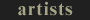 Artists